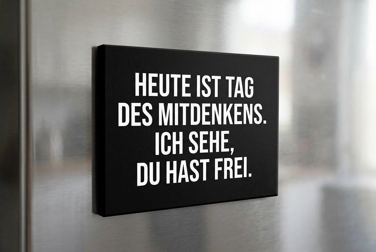 Magnet: Heute ist Tag des Mitdenkens