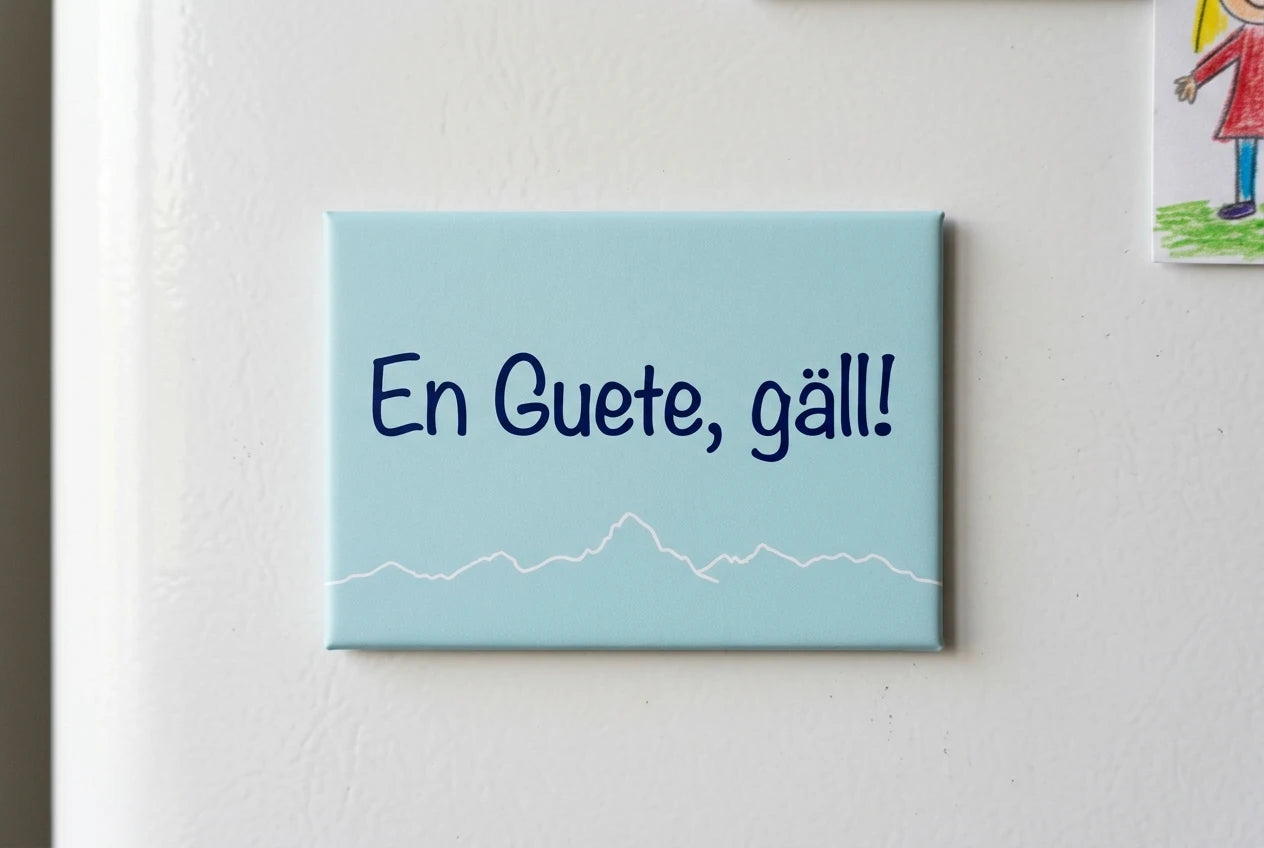 Magnet: En Guete, gäll!
