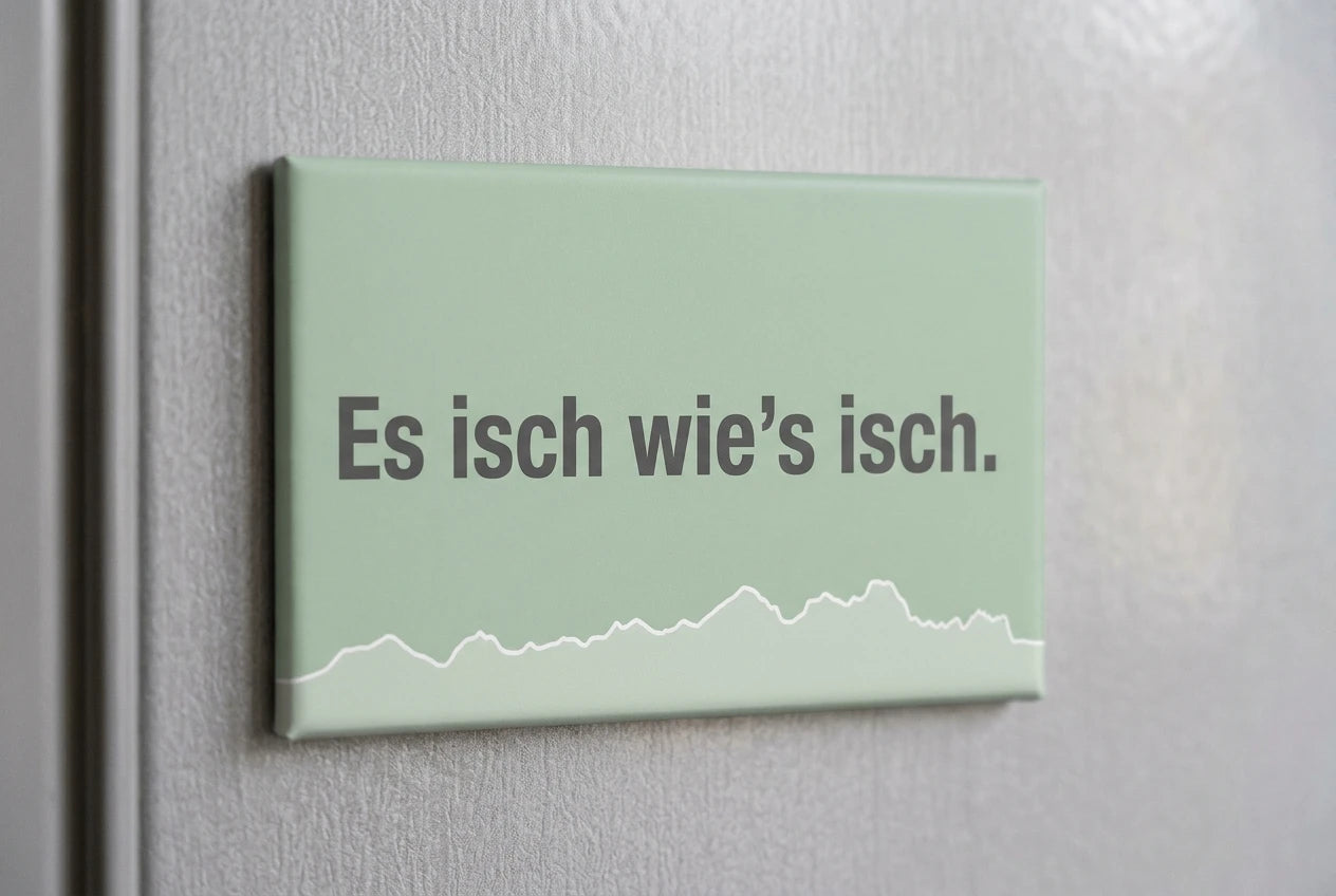 Magnet: Es isch wie's isch.
